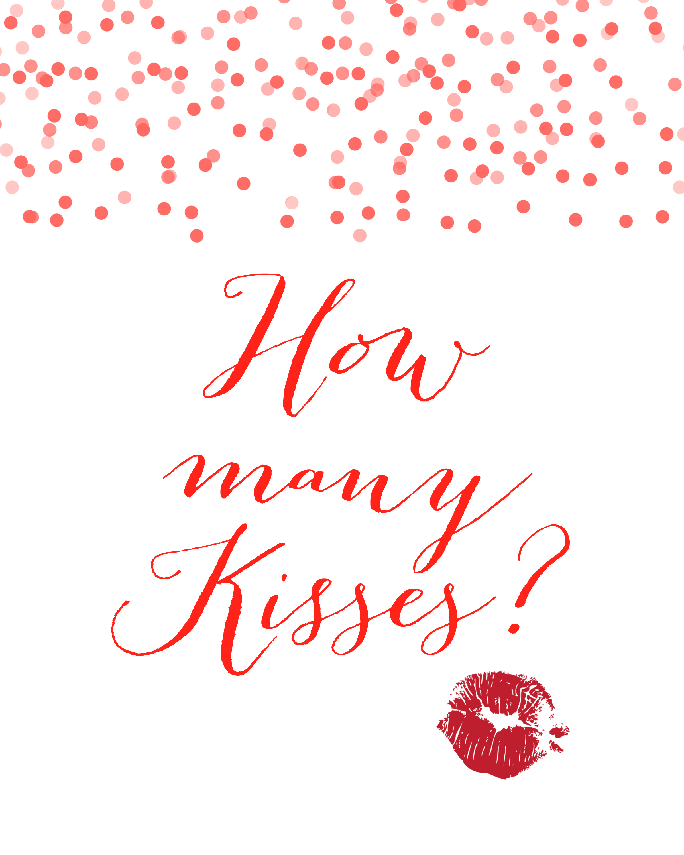 BS R How Many Kisses Sign X Magical Printable