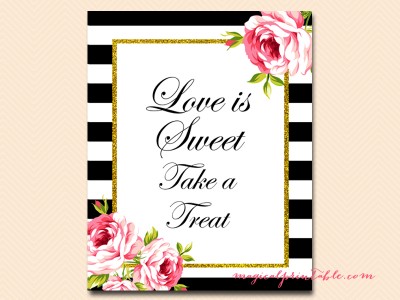 love is sweet, take a treat black stripes floral bridal shower sign wedding sign